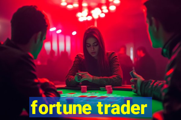 fortune trader